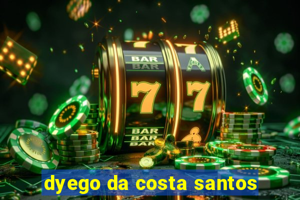 dyego da costa santos